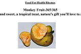 Food for Health–Rhymes–Monkey Fruit-365/365
