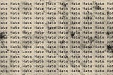 Hate.