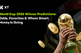 Who Will Win World Cup 2026? Latest Odds, Favorites & Expert Forecast