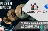 OKEx e Cubopay PIX