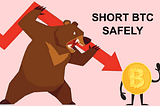 Bitcoin Loans, the safe way to Short Bitcoin