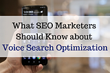 SEO Guide to Voice Search Optimization