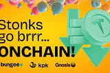 Bungee x kpk x Gnosis: Access Tesla Stock & S&P 500 OnChain with Instant Rewards!