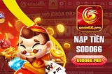 Nạp Tiền Sodo66👑