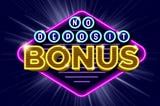 How to get a no deposit bonus in an online casino