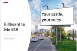 BB2ME #49 — Your castle means your rules. Decorate it how you want. — Letter to Sons