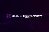 Xeno Holdings announces partnership with Rakuten Sports