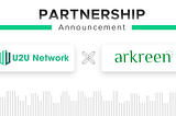 Pioneering Green DePIN: U2U Network x Arkreen