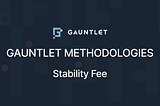 Methodology: Stability Fee