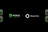 Pickle Finance x Chainlink logos with Pickle Jars on each side