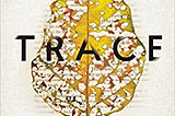 Book Review: Trace, by Lauret Savoy