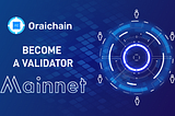 How to become a validator on the Oraichain Mainnet