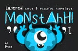 Monstahh Font