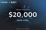 Win 20,000 USDT with Bybit & Mizar!
