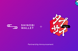 Shinobi Wallet announces strategic marketing partnership with Tabusai