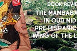 The Mambabarang in Our Midst: Pre-Hispanic Ma’I in Wing of the Locust