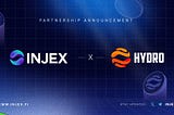 Injex Finance Signs Strategic Partnership With Hydro Protocol