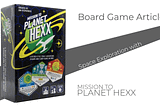 Space Exploration with Mission to Planet Hexx