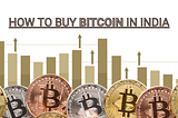 How to buy Bitcoin in India?
