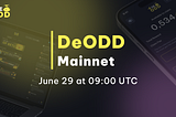 DeODD MAINNET WILL ARIVE IN NO TIME