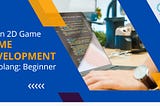 Learn 2D Game Development in Golang Beginner Banner image
