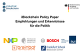 iBlockchain Policy Paper: Empfehlungen und Erkenntnisse für die Politik