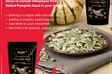 The Health Benefits and Culinary Uses of Roasted Pumpkin Seeds