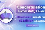 SUCCESS LAUNCH PROJECT. 
HIGH YIELD FARMING — MANYSTAKER IS GOING TO REACH $1 MILLION IN LIQUIDITY