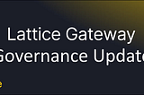 Hey Lattice Gateway community,