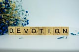 The Emotion of Devotion