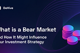 What is a Bear Market and How It Might Influence Your Investment Strategy / crypto market