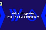 Yelay Is Bringing Ethereum Yield To Sui