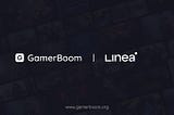 Linea & GamerBoom: Paving the Way for Mass Adoption
