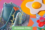 3D Design Types
