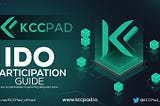 Guide: How To Participate In the IDOs On KCCPad