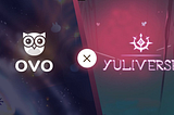 OVO x Yuliverse Strategic Alliance. The world of SocialFi comes back to our daily life.