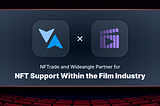 NFTrade and Wideangle Partner for NFT Support Within the Film Industry