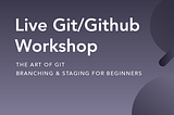 Final Call: Don’t Miss Out on Our Last Git Workshop ⏰