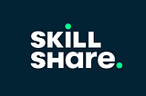 How Skillshare changed my life in 30 days