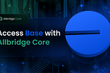 Allbridge Core Adds Base Support