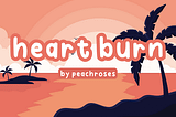 Heart Burn Font