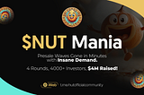 $NUT Mania: 4 Rounds, 4000+ Investors, $4M Raised — Presale Waves Gone in Minutes with Insane…