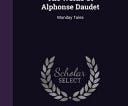 The Works of Alphonse Daudet | Cover Image