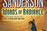 Thoughts on Words of Radiance by Brandon Sanderson