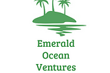 Announcing Emerald Ocean Ventures