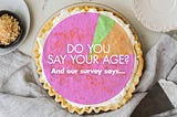 Say Your Age!