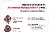 Industry use cases on ansible automation by Mr.Sreejith Anujan and Mr.Arun Eapen