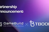 Announcing the Strategic Partnership between GameBuild and Tbook