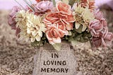 The Unhelpful Things (and the one best thing) people said to me when my husband died