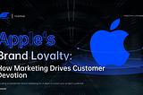 Apple’s Brand Loyalty: How Marketing Drives Customer Devotion